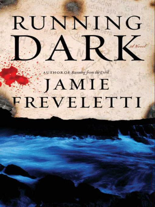 Title details for Running Dark by Jamie Freveletti - Available